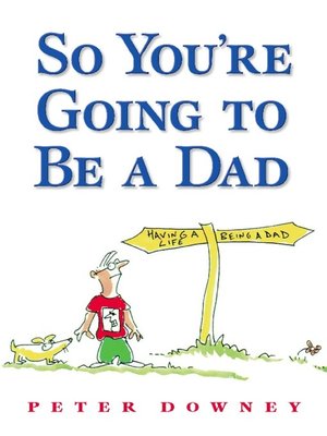cover image of So You're Going to Be a Dad